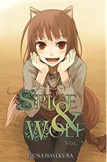 Spice and Wolf Anniversary Collector's Edition [Hardcover Book]