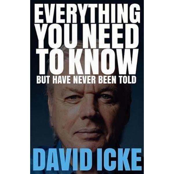 Everything You Need to Know But Have Never Been Told [Paperback Book]